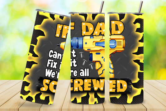 If Dad Can't Fix it, We're all Screwed